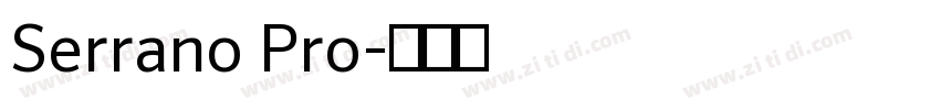 Serrano Pro字体转换